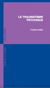 François Lebigot trauma psychique